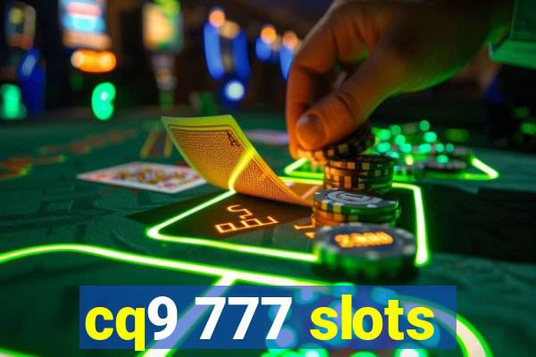 cq9 777 slots